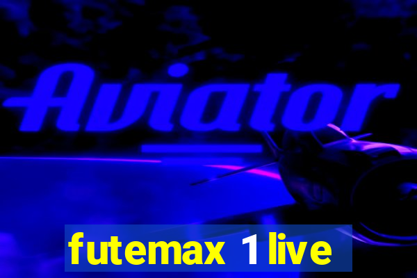 futemax 1 live